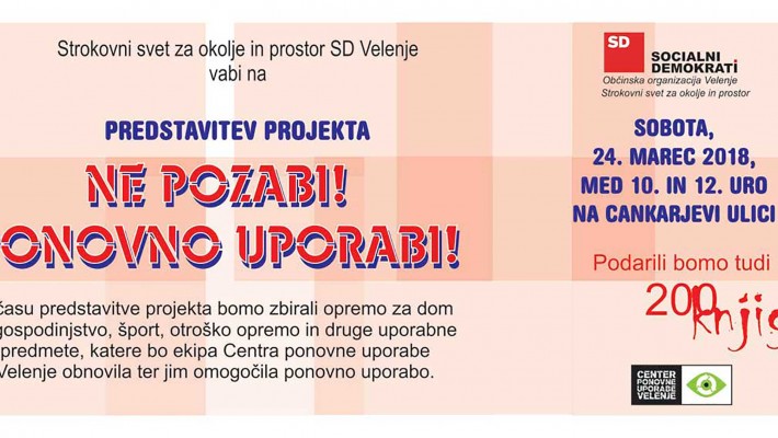 Predstavitev projekta "Ne pozabi! Ponovno uporabi!"