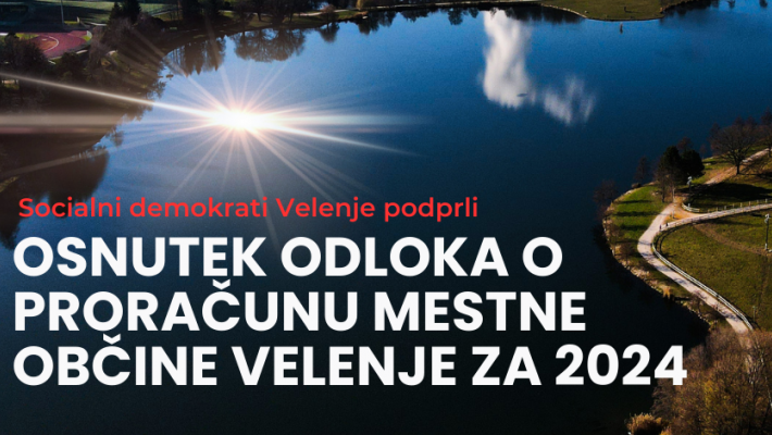 podprli osnutek odloka o proračunu za leto 2024 v rekordni vrednosti 70,1 mio evrov