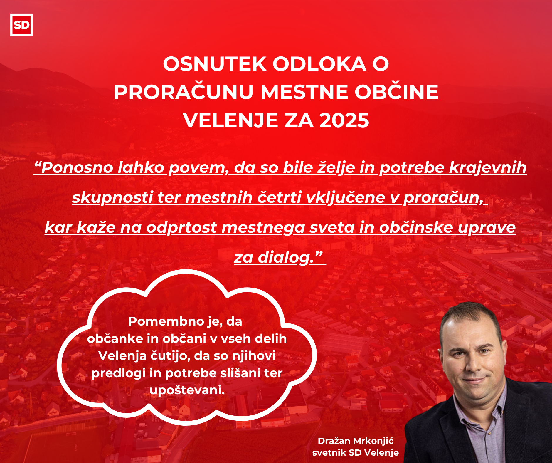 SVETNIK SD DRAŽAN MRKONJIĆ O OSNUTKU ODLOKA ZA PRORAČUN 2025